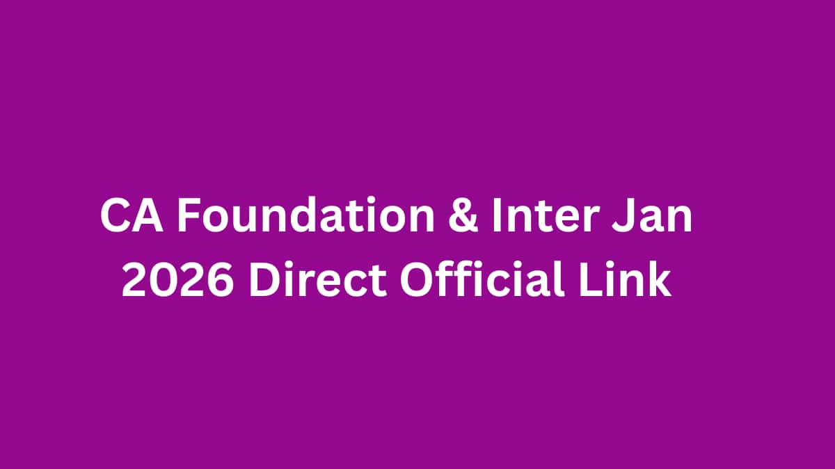 CA Foundation & Inter Result Jan 2026 Direct Official Link