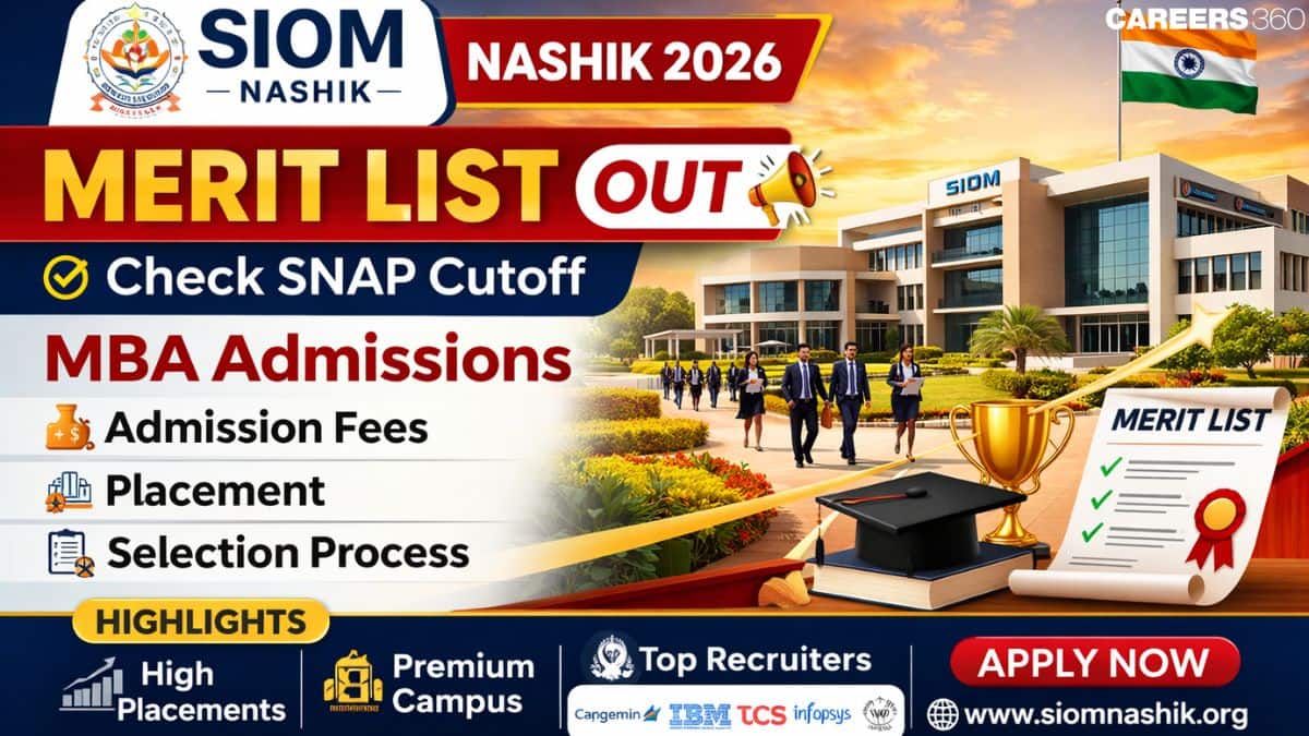 SIOM Nashik 2026 Merit List Out: Check Admission Status; Fees, Placement and Selection Process