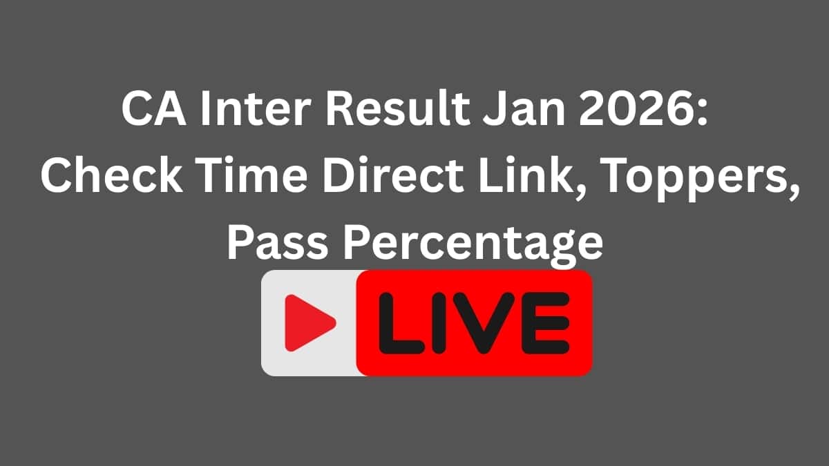 CA Inter Result Jan 2026 (OUT) LIVE:  Direct Link, Toppers and Pass Percentage (OUT)