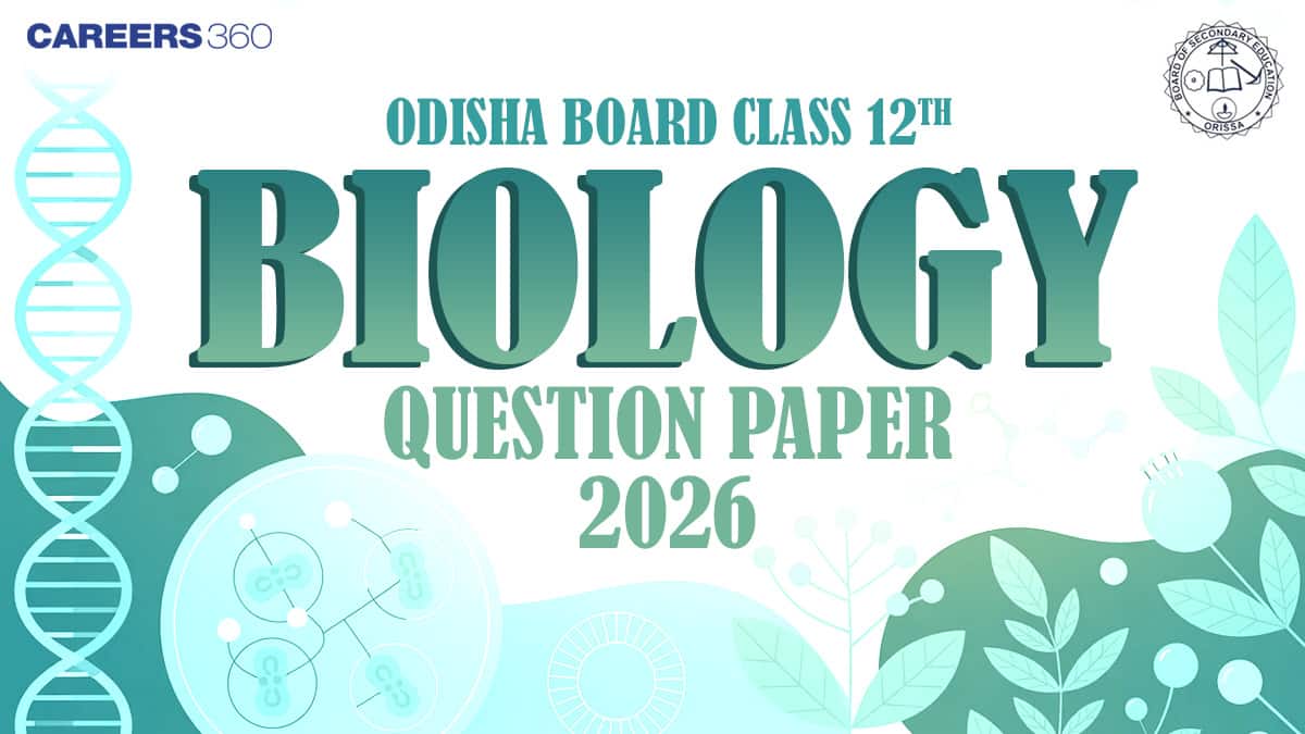 CHSE Odisha +2 Biology Question Paper 2026 (March 10) – PDF Download & Answer Key