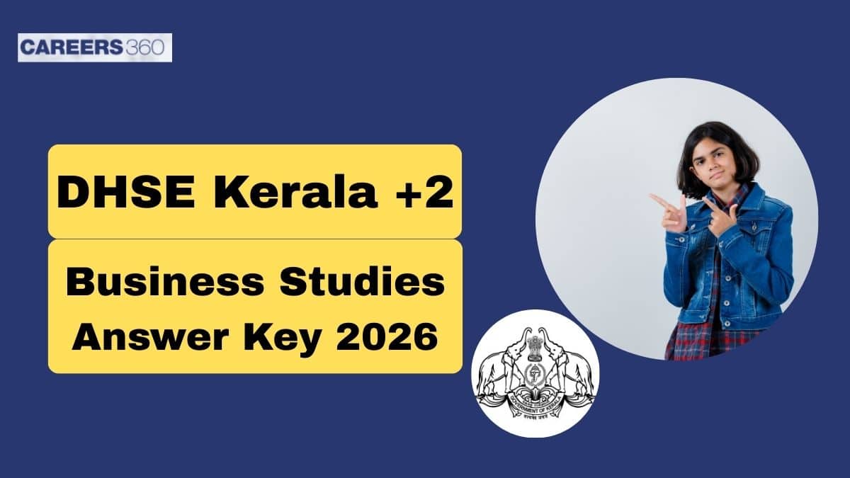 Kerala Plus Two Business Studies Answer Key 2026: Download +2 Solutions PDF