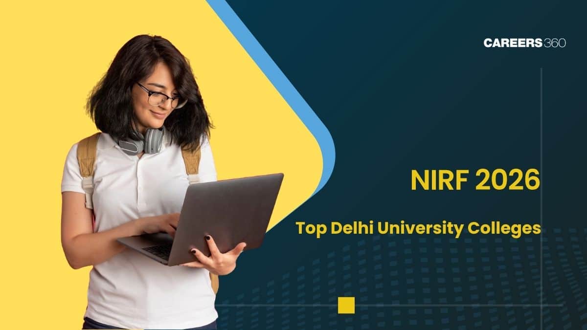 NIRF Ranking 2026 - Top Colleges in Delhi - Check Here!
