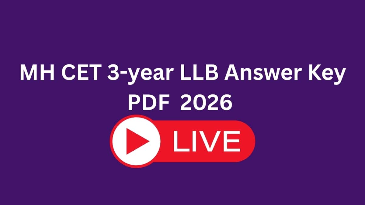 MH CET 3-year LLB Answer Key 2026 (LIVE): Analysis (OUT), Memory-based Question (Released)