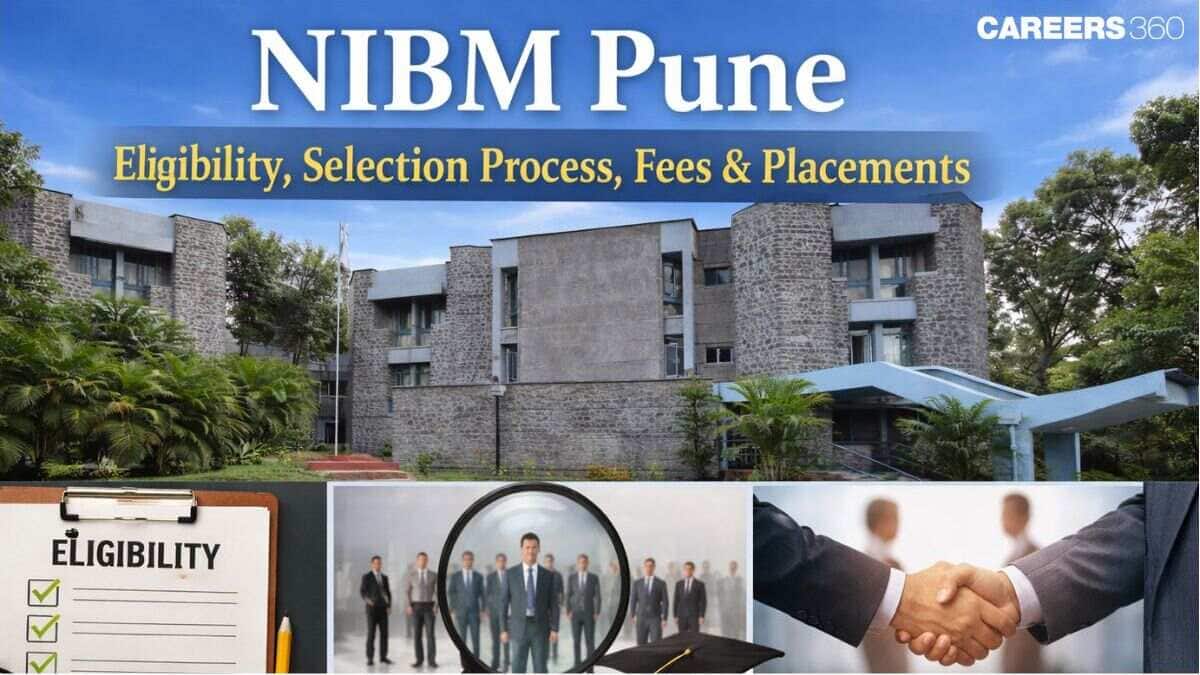 NIBM Pune MBA: Eligibility, Selection Process, Fees & Placements