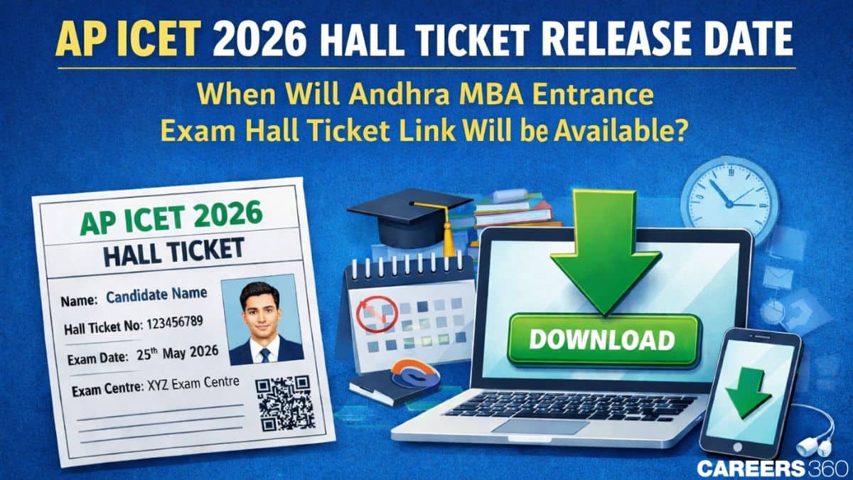 AP ICET 2026 Hall Ticket Release Date: When Will Andhra MBA Entrance Exam Hall Ticket Link be Available?