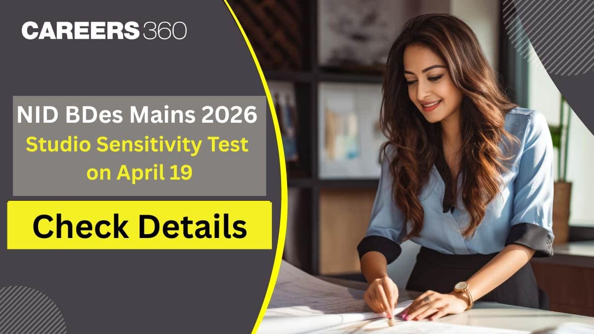 NID 2026 BDes Studio Sensitivity Test on April 19, Check Details