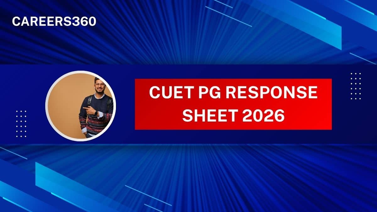 CUET PG Response Sheet 2026 (Out): Negative Marking, Marking Scheme ...