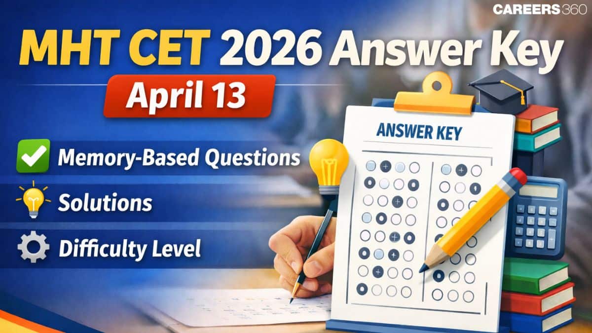 MHT CET 2026 April 13 Answer Key (PCM): Download Memory-Based Solutions PDF