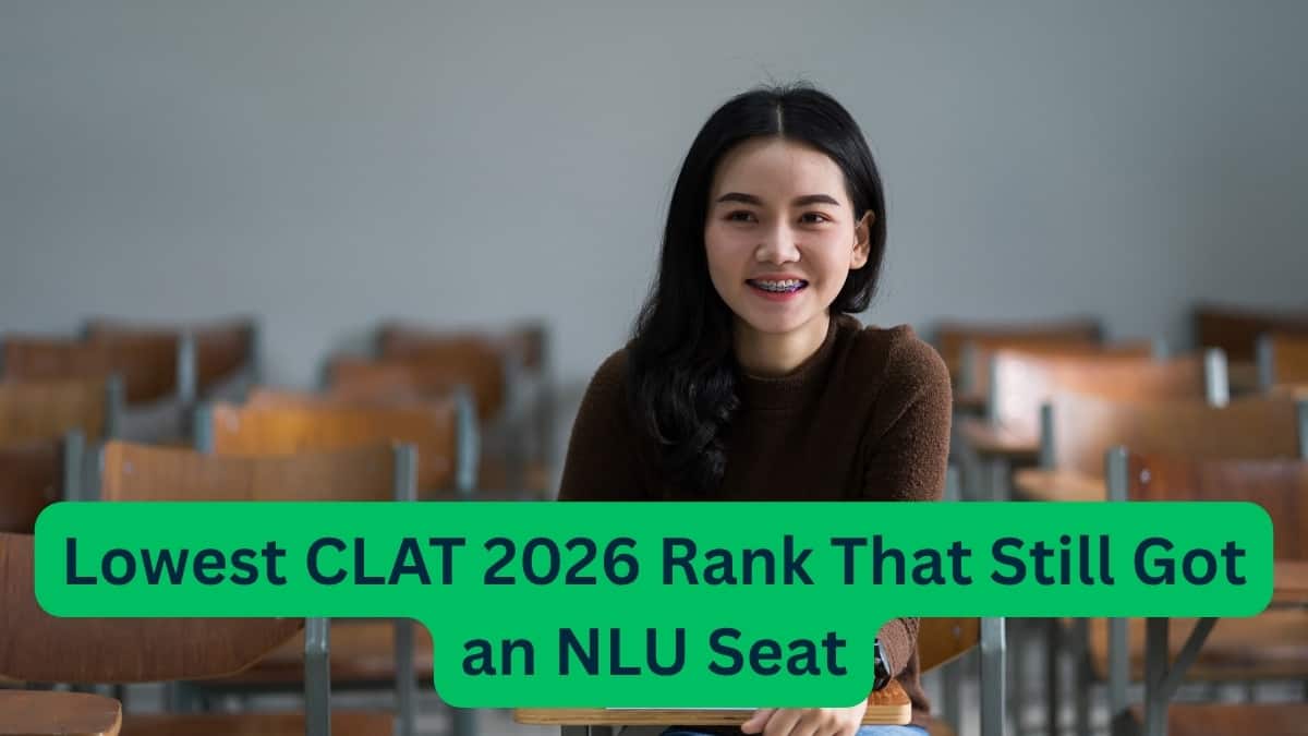 Lowest CLAT 2026 Rank That Still Got an NLU Seat