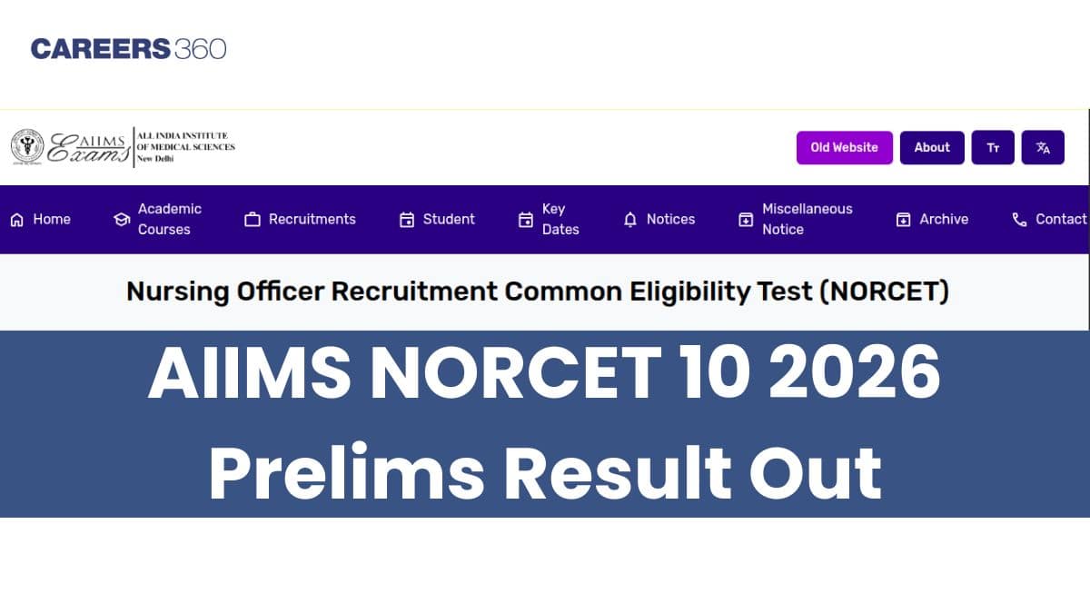 AIIMS NORCET 10 2026 Prelims Result Out: Download PDF @aiimsexams.ac.in