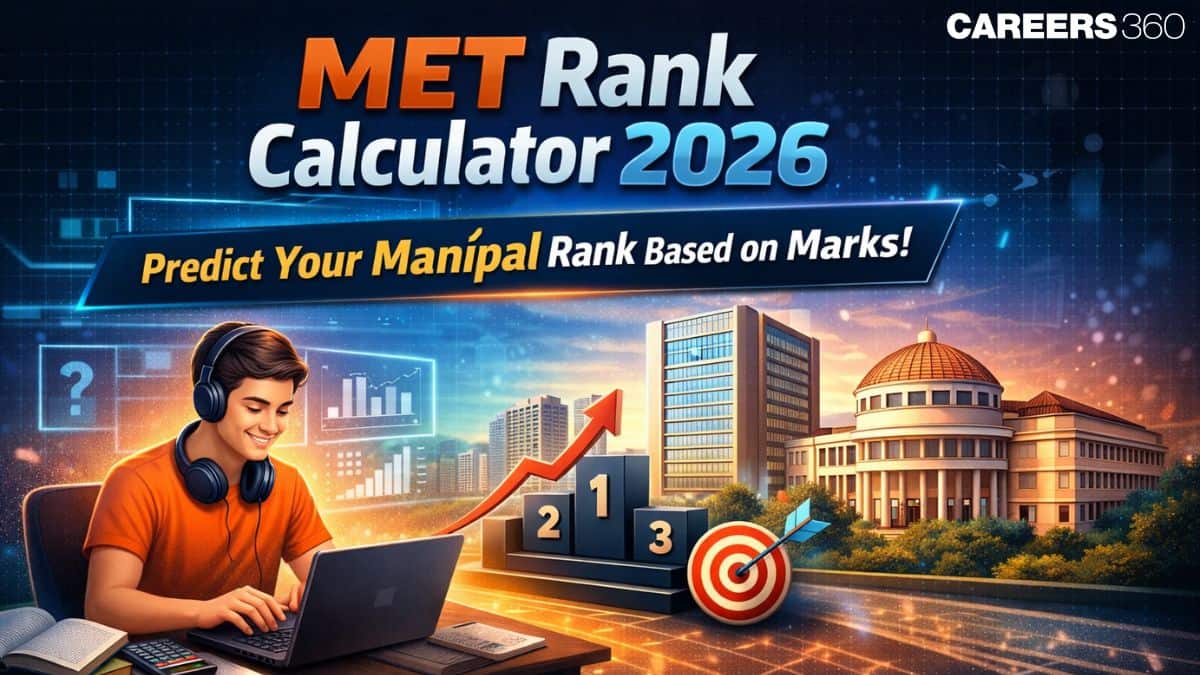 MET Rank Calculator 2026: Predict Your Manipal Rank Based on Marks