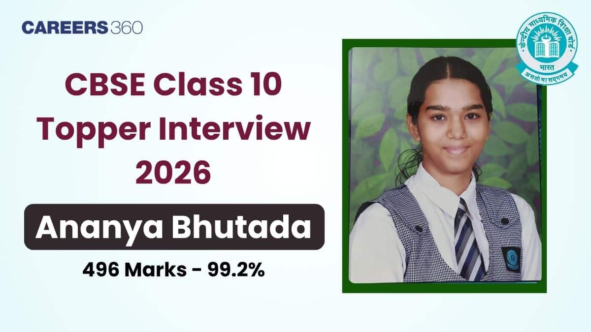 CBSE 10th Class Topper Interview 2026: Ananya Bhutada from Maharashtra Scored 99.2%