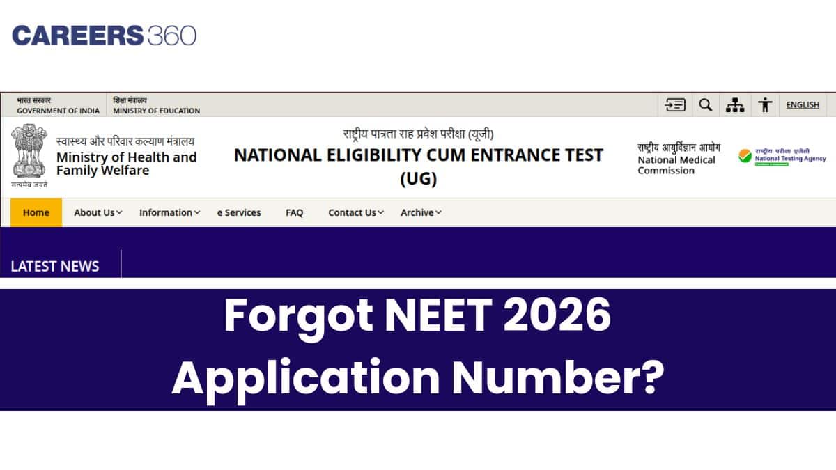Forgot NEET 2026 Application Number? Follow These Steps