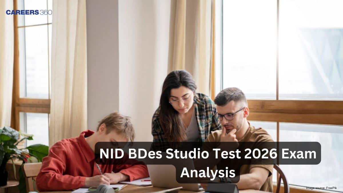 NID BDes Studio Test 2026 Exam Analysis - Check Here