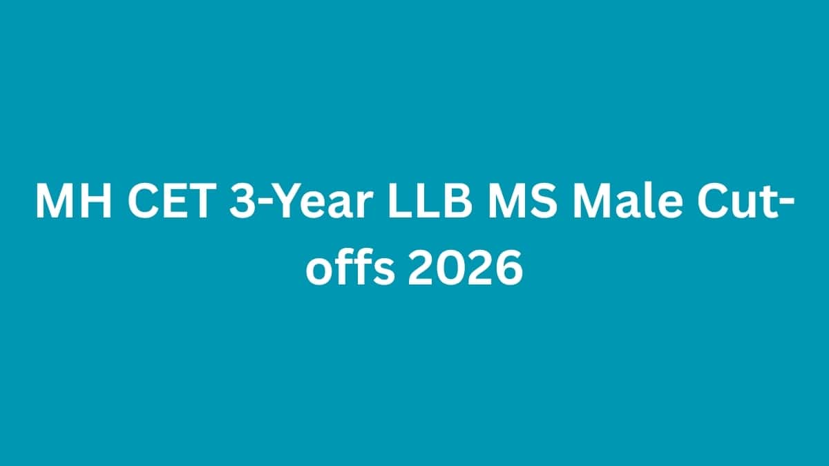 MH CET 3-Year LLB MS Male Cut-offs 2026