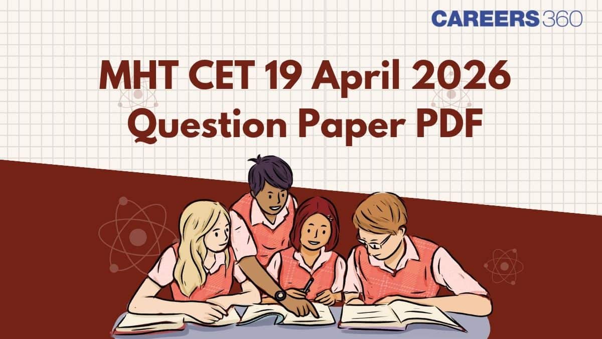 MHT CET 19 April 2026 Question Paper with Solutions - Download PDF