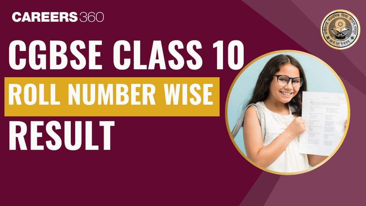 CG Board 10th Result 2026 Roll Number Wise at cgbse.nic.in - Check Result Using Roll Number