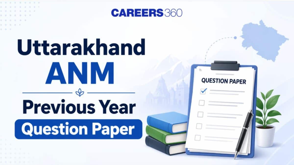 Uttarakhand ANM Previous Year Question Papers with Solutions