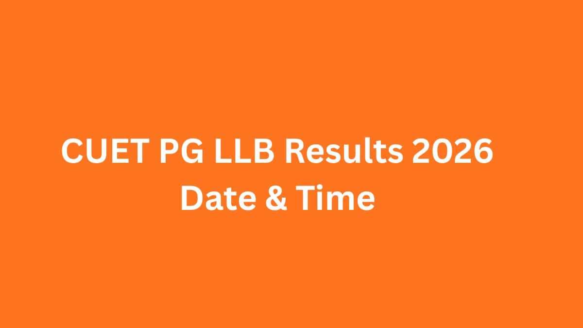 CUET PG LLB Results 2026 Date & Time (OUT)