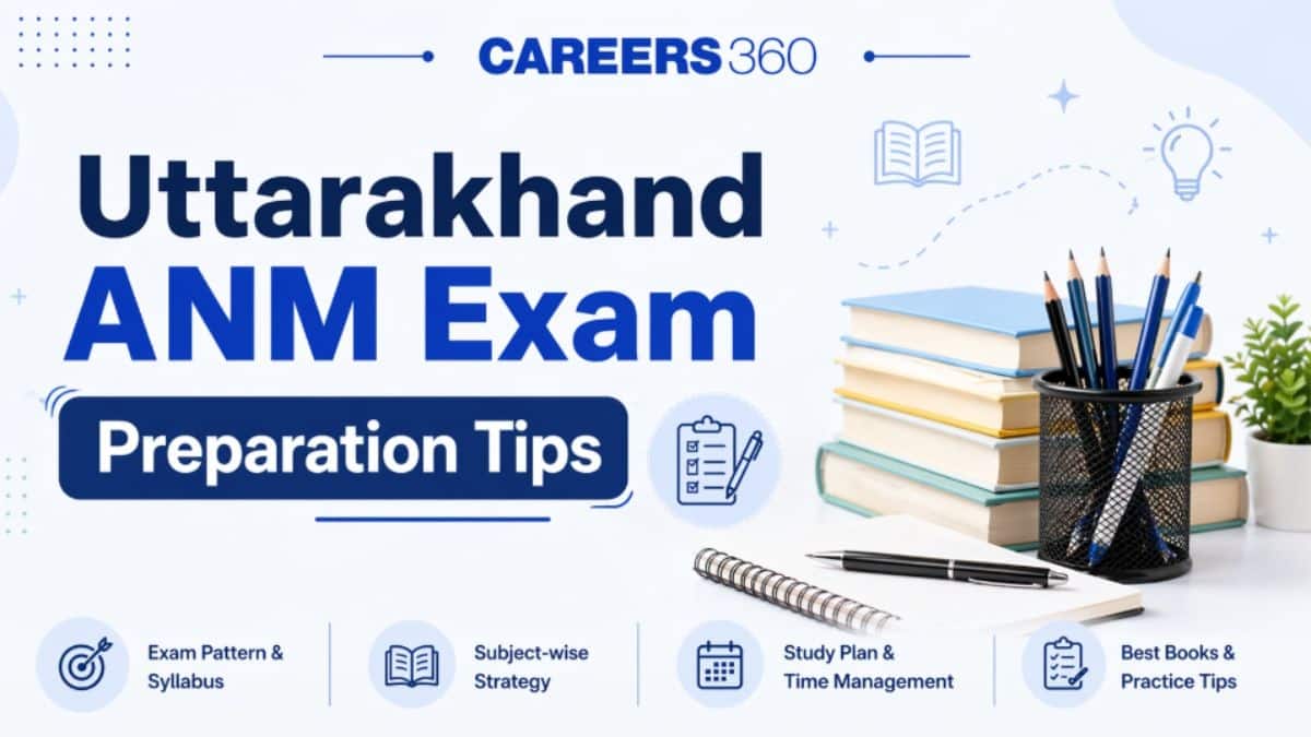 Uttarakhand ANM Exam Preparation Tips 2026: Strategy, Study Plan & Best Books