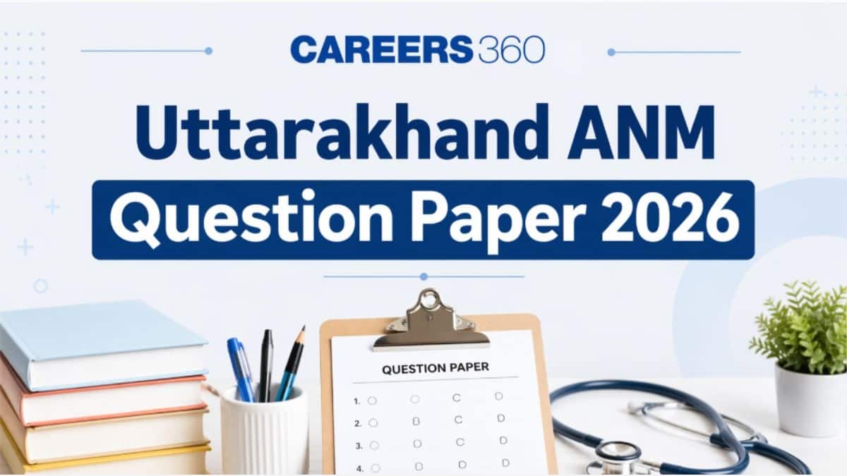 Uttarakhand ANM Question Paper 2026: Download Previous Year Question Paper with Solutions