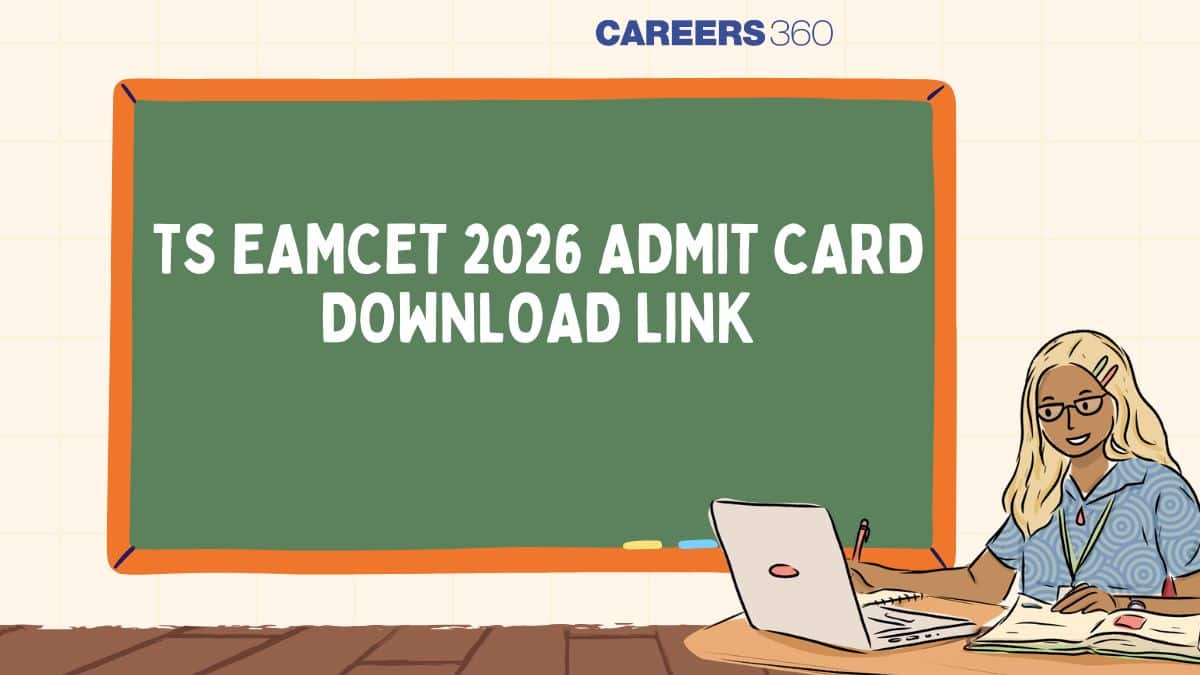 TS EAMCET 2026 Admit Card Download Link Out  at eapcet.tgche.ac.in