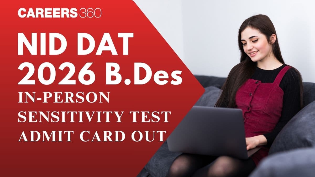 NID 2026 B.Des In-Person Sensitivity Test Admit Card Out, Download Now