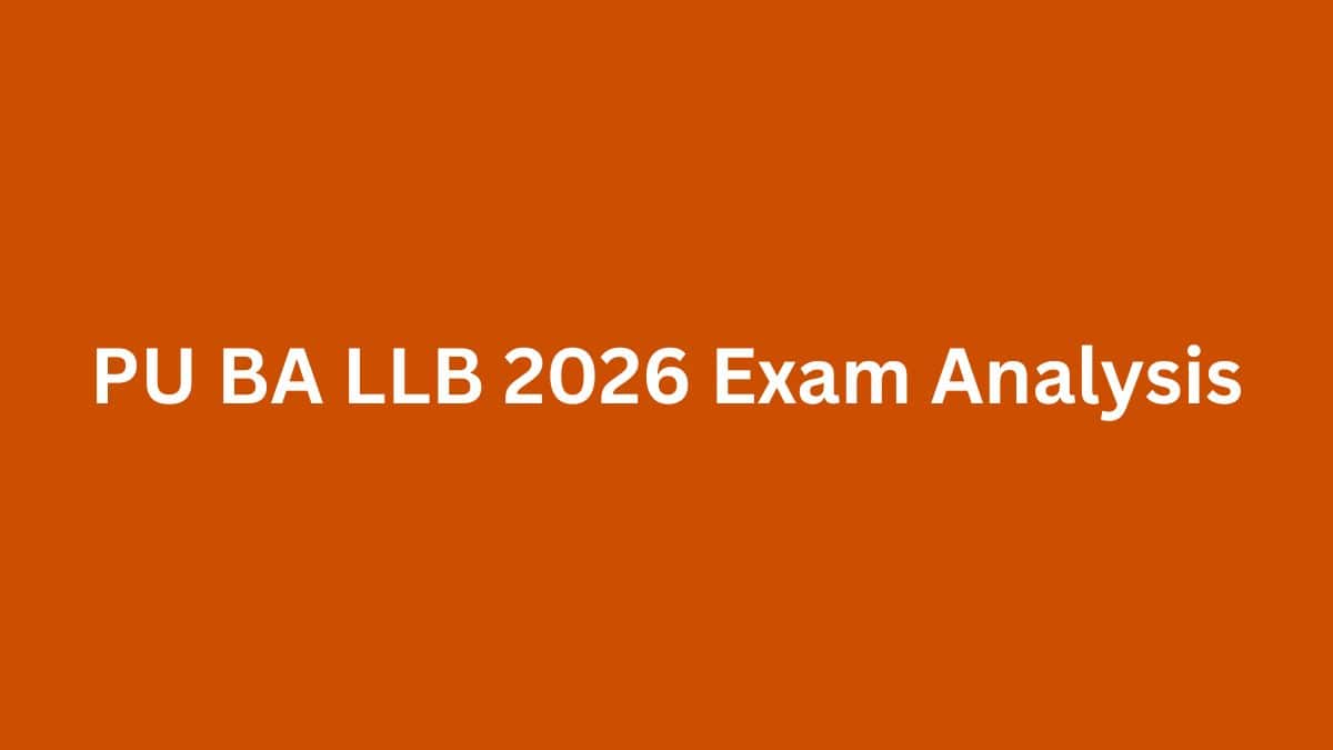 PU BA LLB 2026 Exam Analysis: Check Difficulty Level