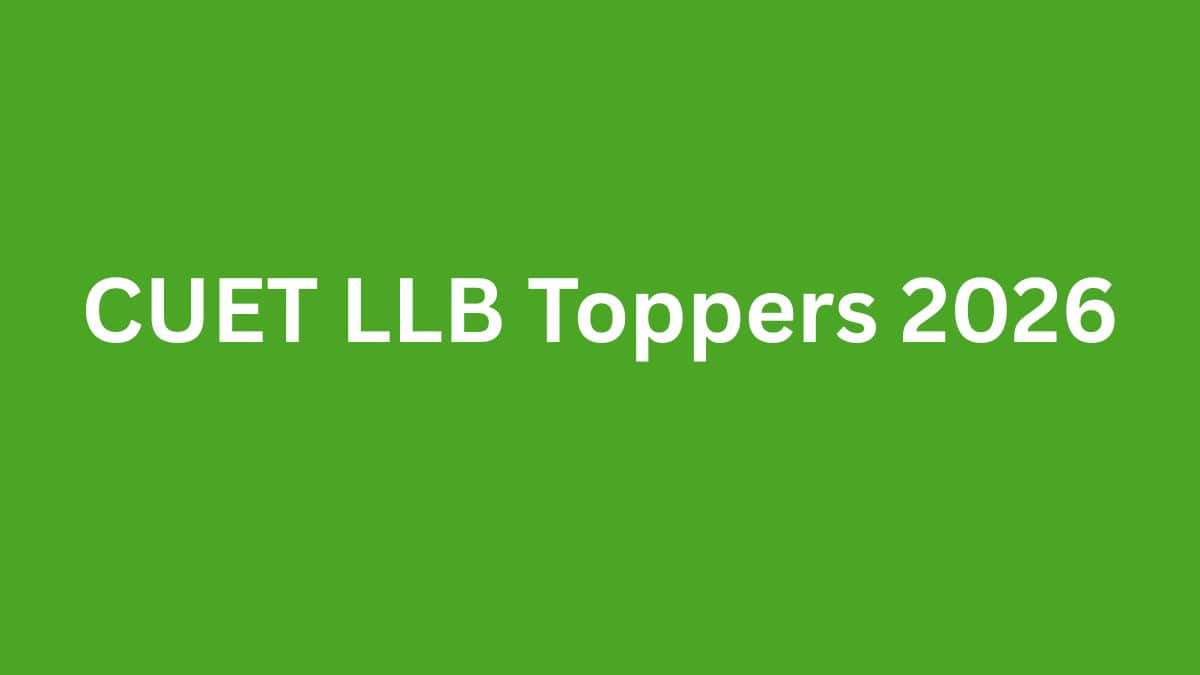 CUET LLB Toppers 2026 (OUT): AIR 1 Archita Grover, Toppers Marks