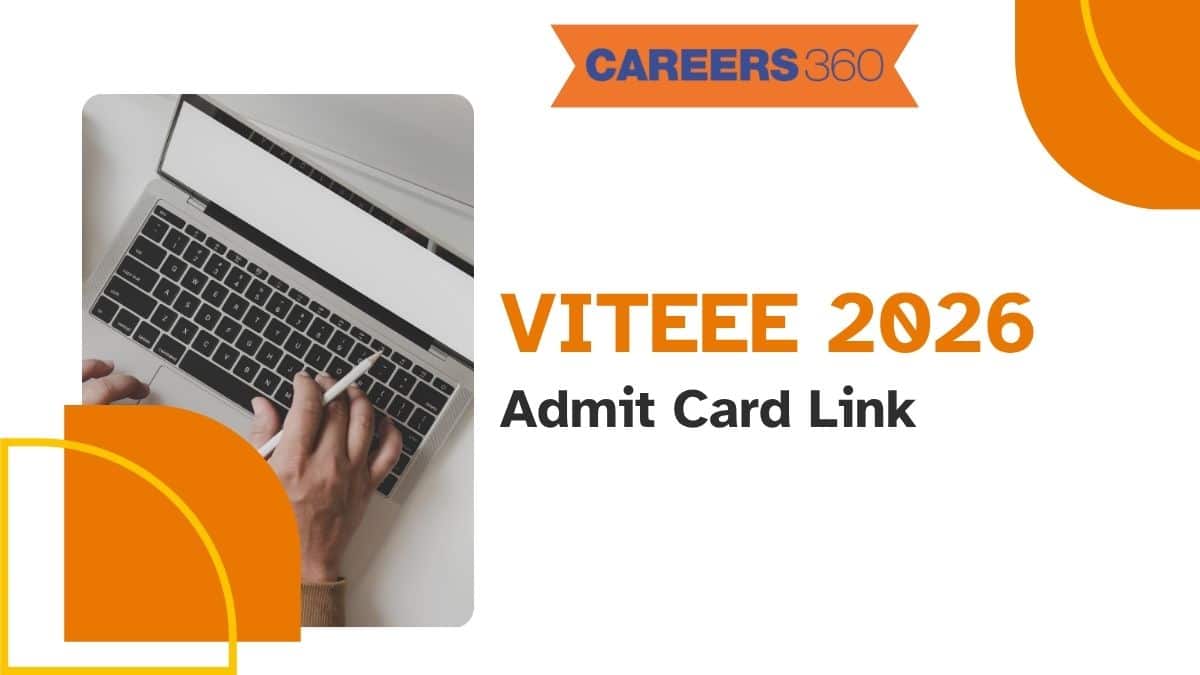VITEEE Admit Card 2026 Download Link Out at viteee.vit.ac.in - Step by Step Guide