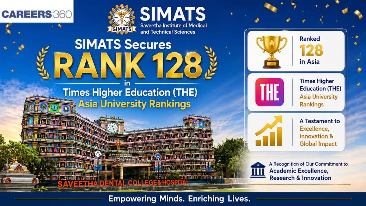 SIMATS Secures Rank 128 in Times Higher Education (THE) Asia University ...