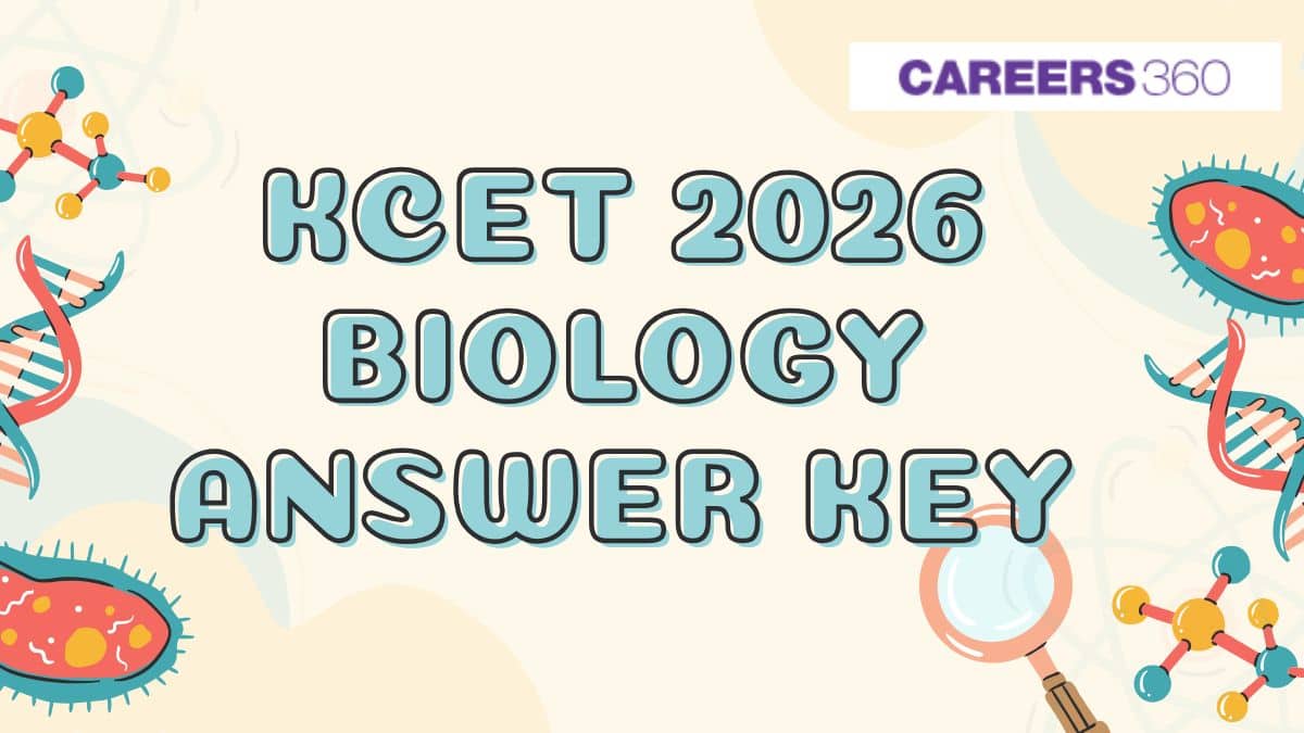 KCET 2026 Biology Answer Key Released at cetonline.karnataka.gov.in: Direct Link, Steps to Raise Objections