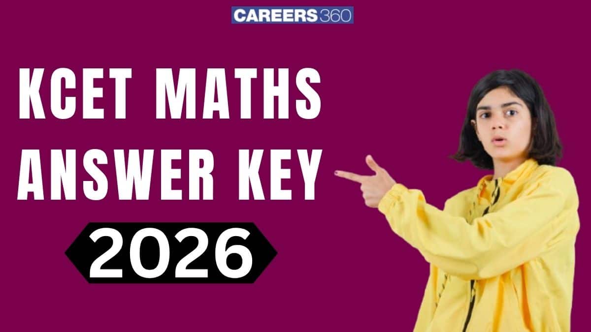 KCET 2026 Maths Official Answer Key Out at cetonline.karnataka.gov.in.; Download PDF