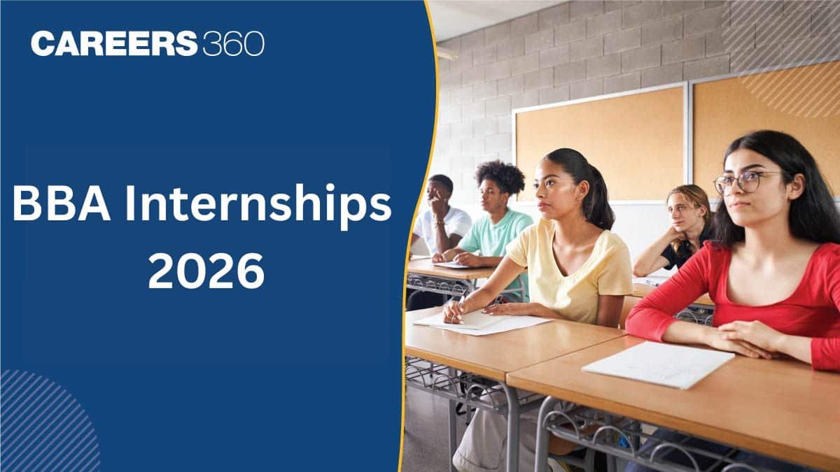 BBA Internships 2026: Benefits, Types, Paid Opportunities & How to Apply