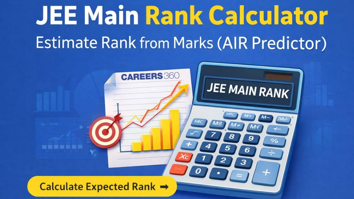 JEE Main Rank Calculator 2026: Estimate Rank from Marks