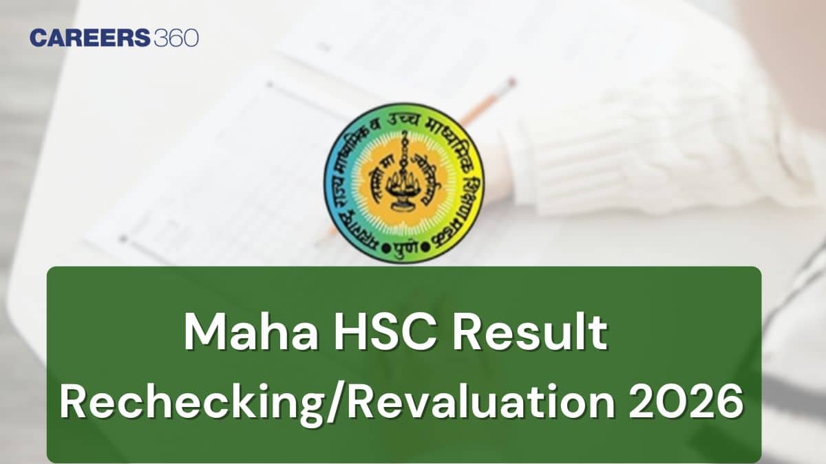 Maharashtra HSC 12th Rechecking Revaluation 2026 – Apply Online, Last Date, Fees & Process