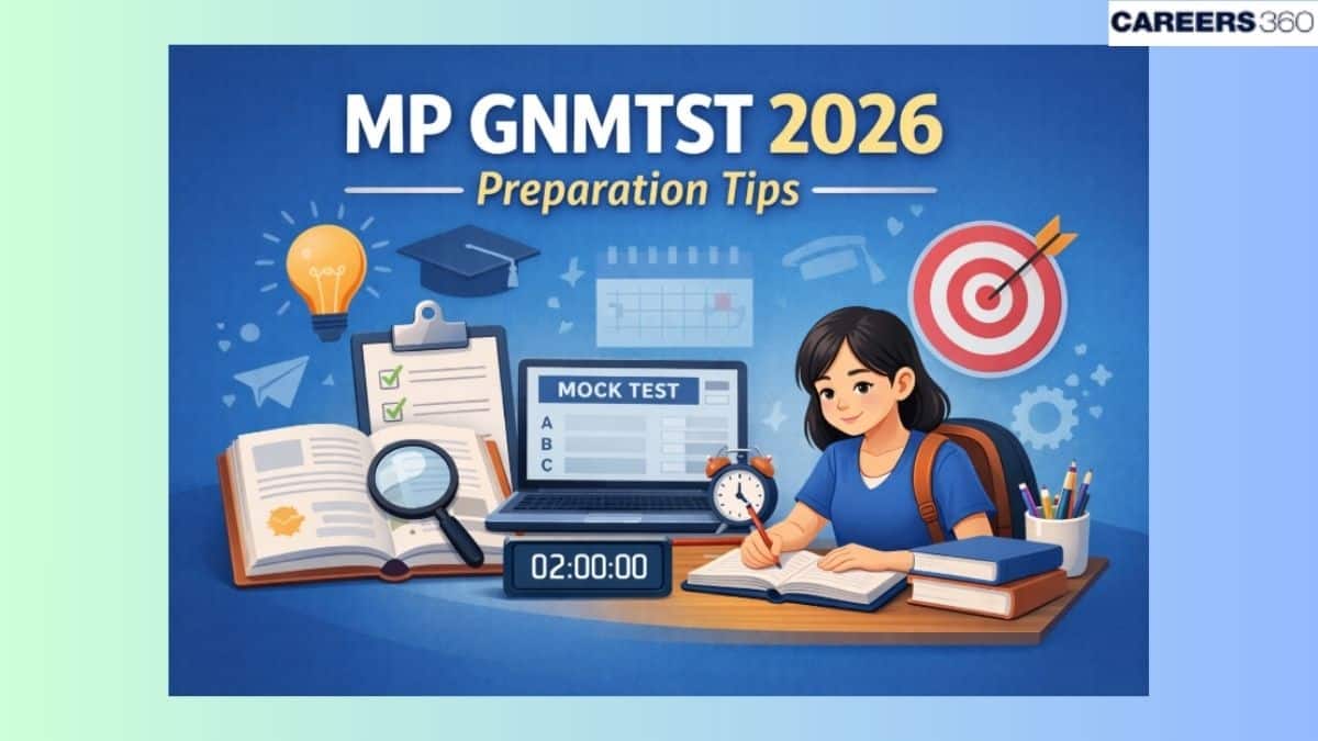 MP GNMTST Preparation Tips 2026: PYQs, Strategy & Common Mistakes