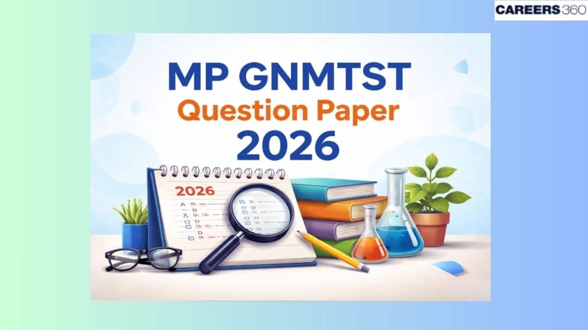 MP GNMTST Question Paper 2026: Previous Years Questions with Solutions