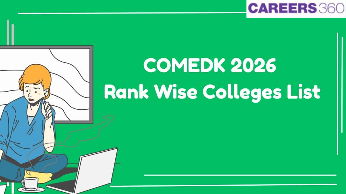 COMEDK 2026 Rank Wise Colleges List - Check Rank vs College