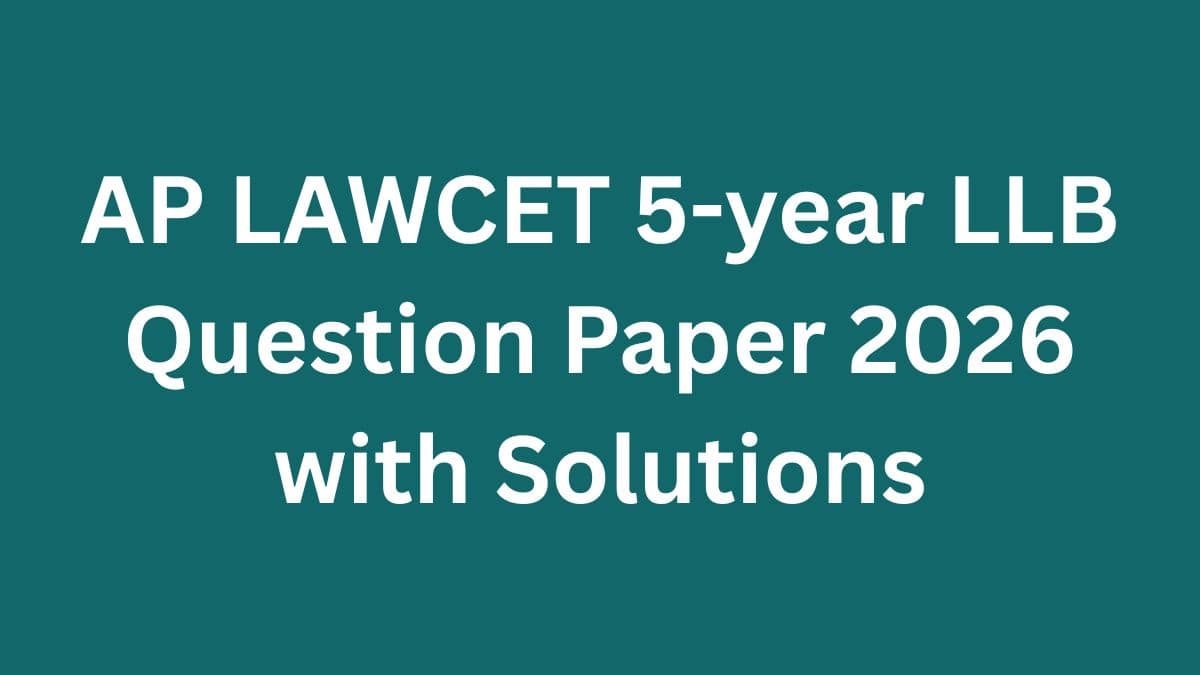 AP LAWCET 5-year LLB Question Paper 2026 with Solutions: Download PDF