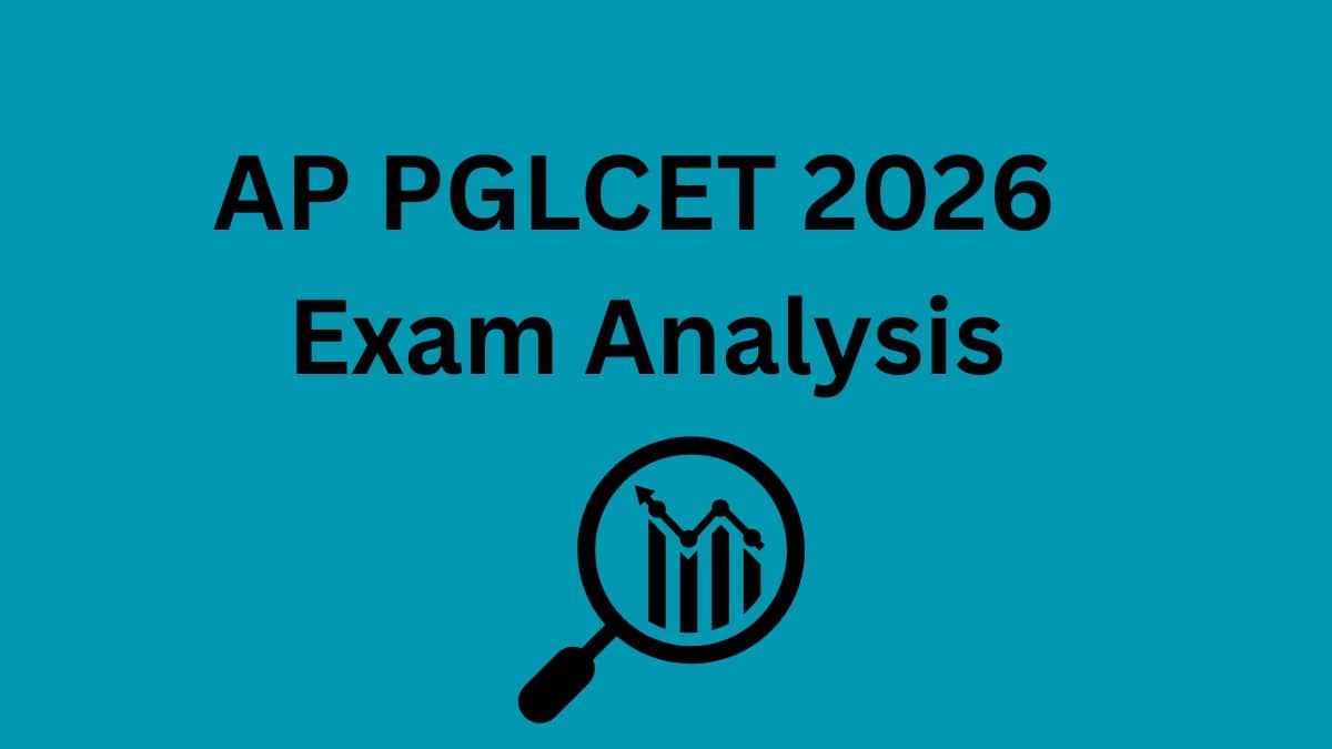 AP PGLCET 2026 Exam Analysis: Difficultly Level, Section-wise Paper Analysis