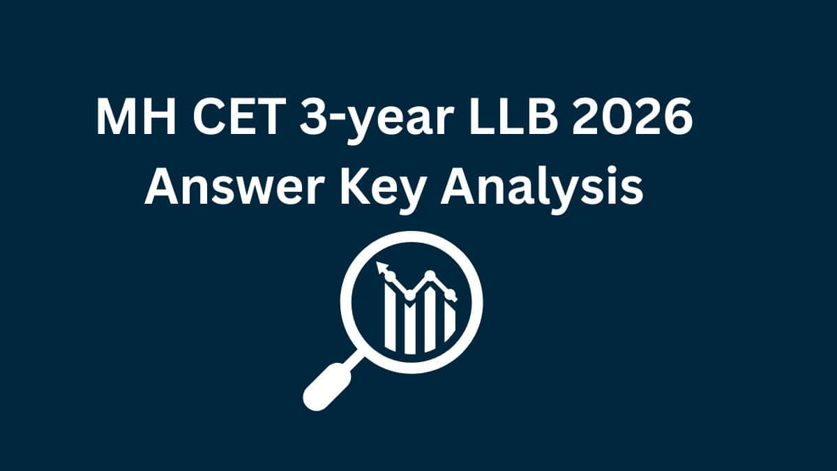 MH CET 3-year LLB Answer Key Analysis 2026 - Questions Removed, Answers Changed, Most Likely Objections