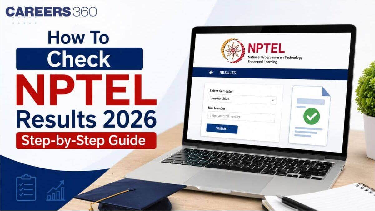 How To Check NPTEL Results 2026 - Step-by-Step Guide