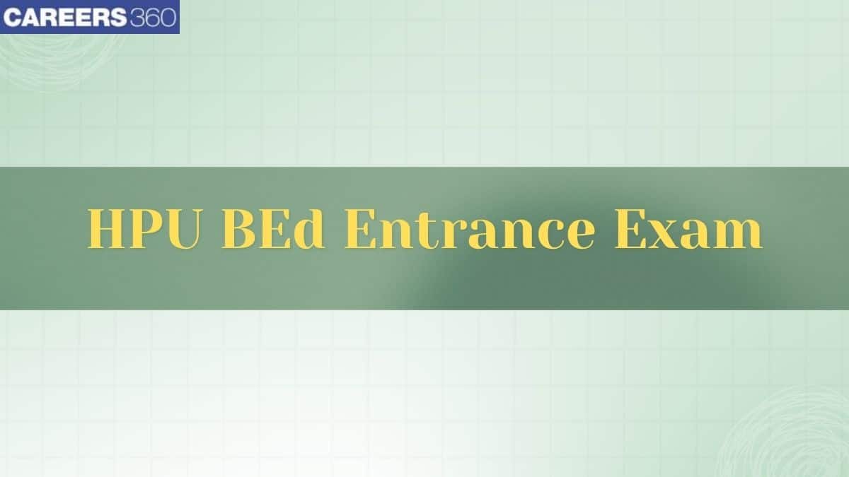 HPU BEd Entrance Exam 2026: Application Correction Window (Opened ...