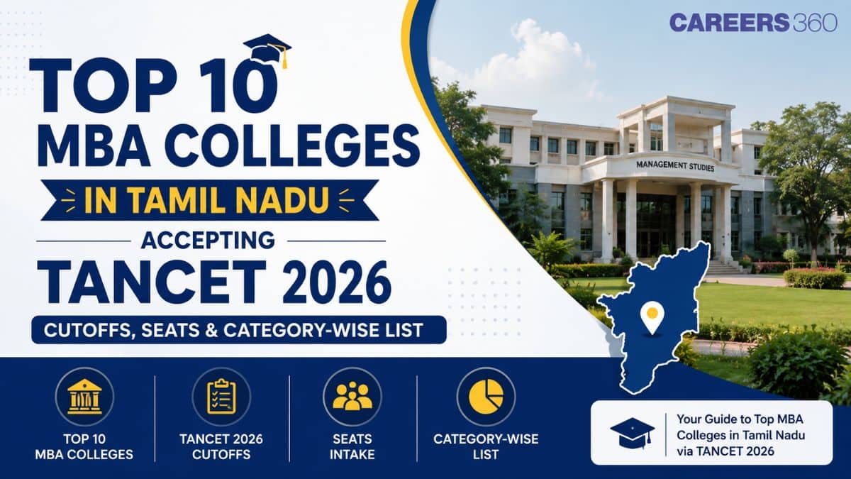 Top 10 TANCET Accepting Colleges in Tamil Nadu For MBA - Cutoffs, Seats & Category-wise List
