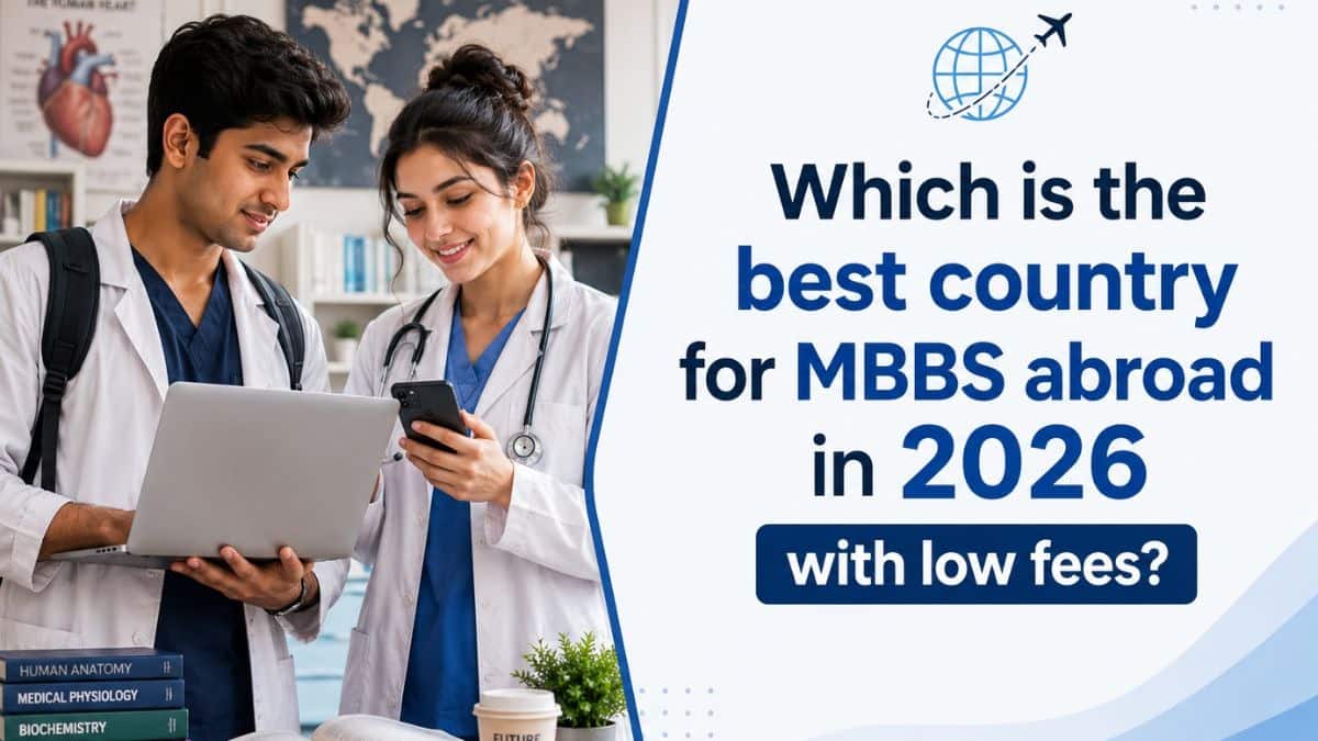 Which is the best country for MBBS abroad in 2026 with low fees?