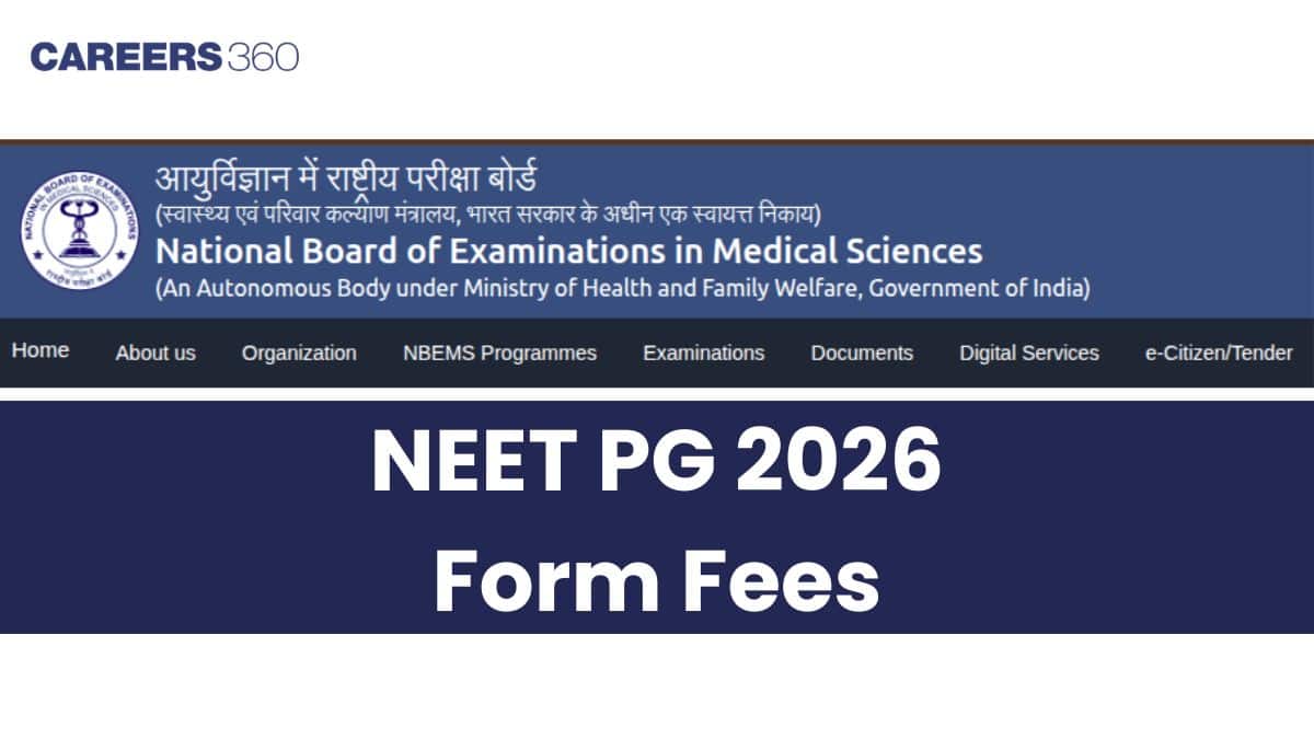 NEET PG 2026 Form Fees (OUT) for General, OBC, EWS, SC/ST - Check Here