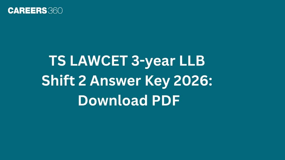 TS LAWCET 3-year LLB Shift 2 Answer Key 2026: Download PDF