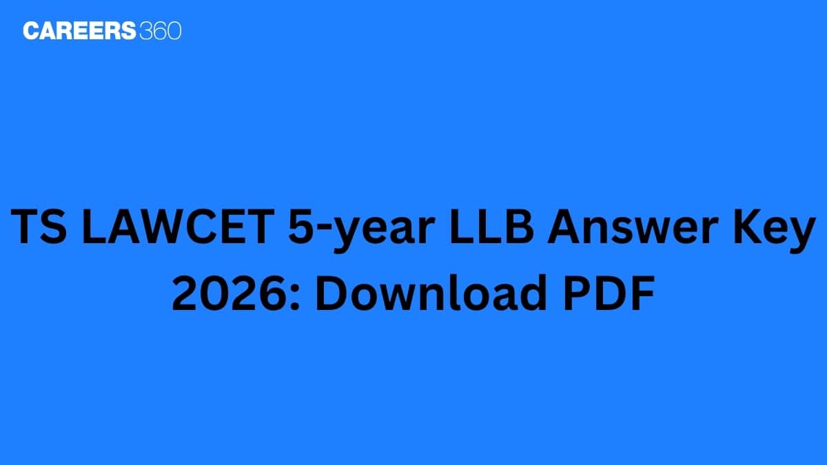 TS LAWCET 5-year LLB Answer Key 2026: Download PDF