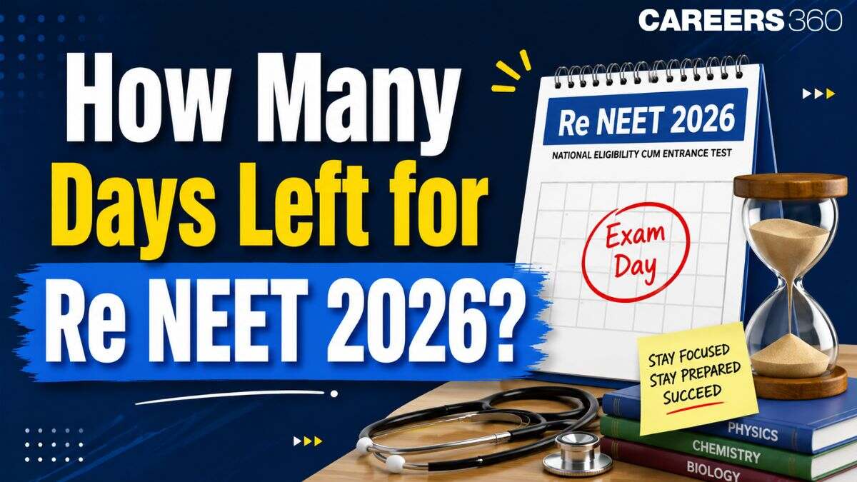 How Many Days Left for Re NEET 2026?
